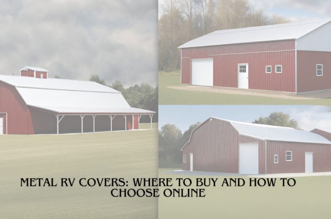 Metal RV Covers Where To Buy And How To Choose Online